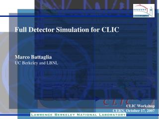 Full Detector Simulation for CLIC