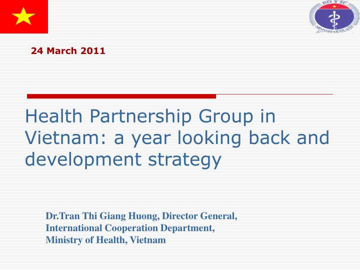 health partnership group in vietnam a year looking back and development strategy