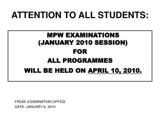 ATTENTION TO ALL STUDENTS: