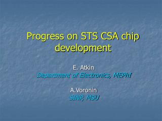 Progress on STS CSA chip development
