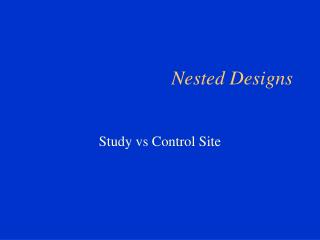 Nested Designs