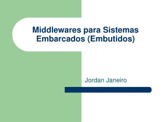 middlewares para sistemas embarcados embutidos