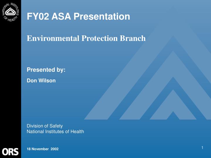 fy02 asa presentation environmental protection branch