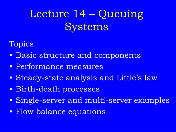 lecture 14 queuing systems