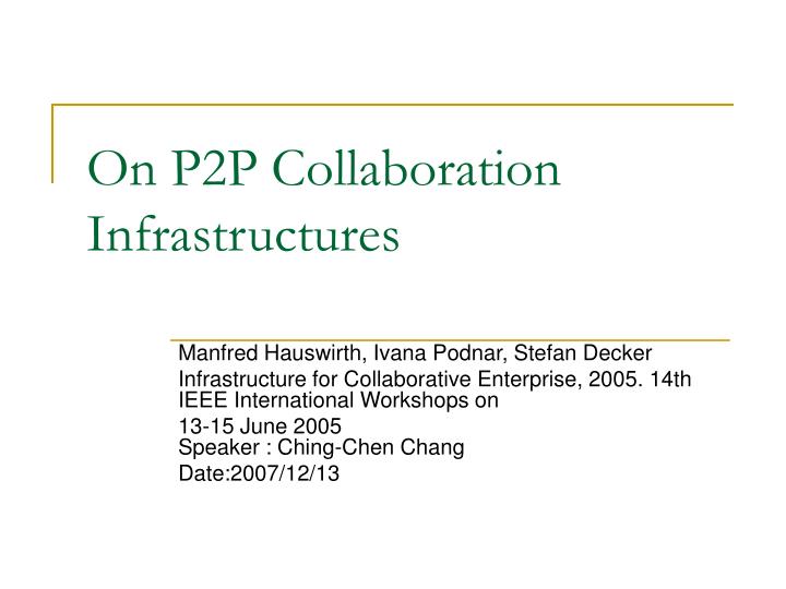on p2p collaboration infrastructures