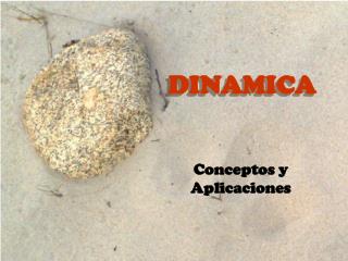 dinamica