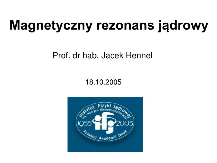 magnetyczny rezonans j drowy