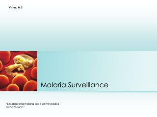 Malaria Surveillance