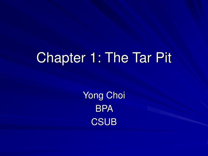 chapter 1 the tar pit