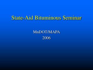 State-Aid Bituminous Seminar