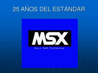 25 a os del est ndar