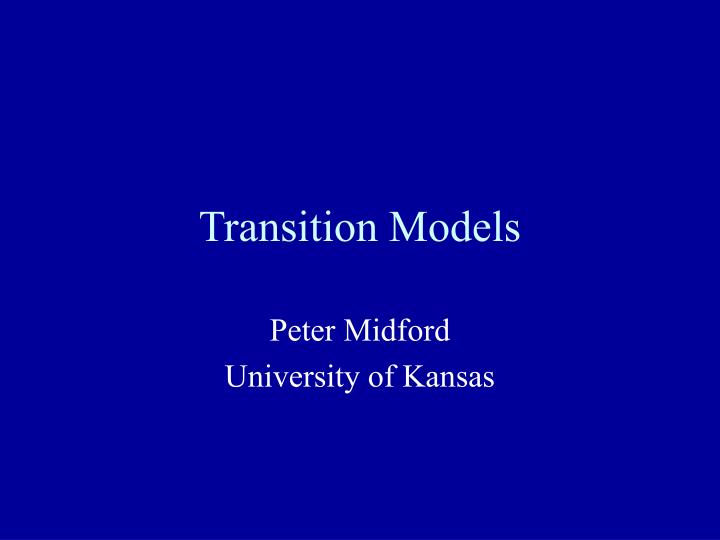 transition models