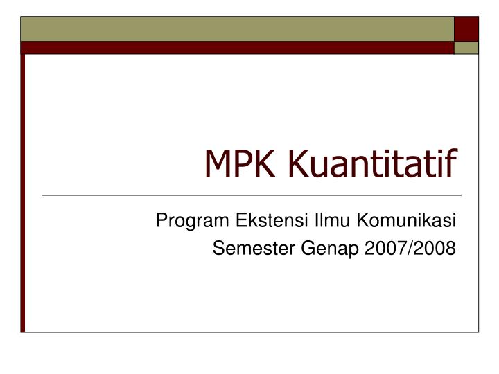 mpk kuantitatif