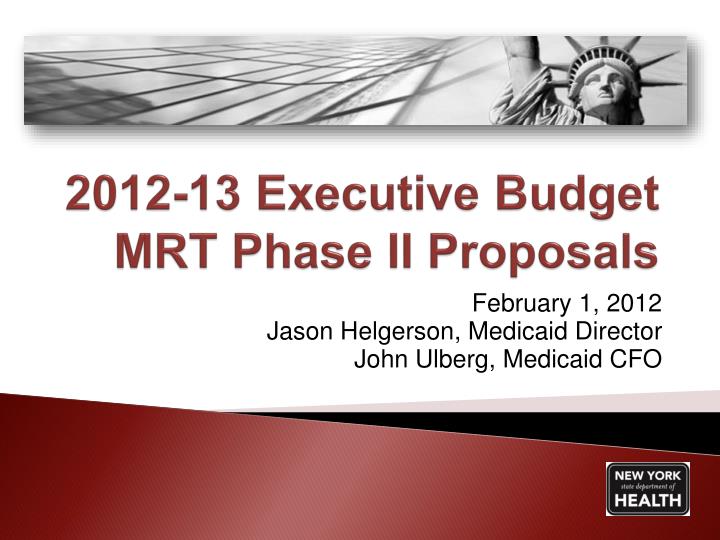 2012 13 executive budget mrt phase ii proposals