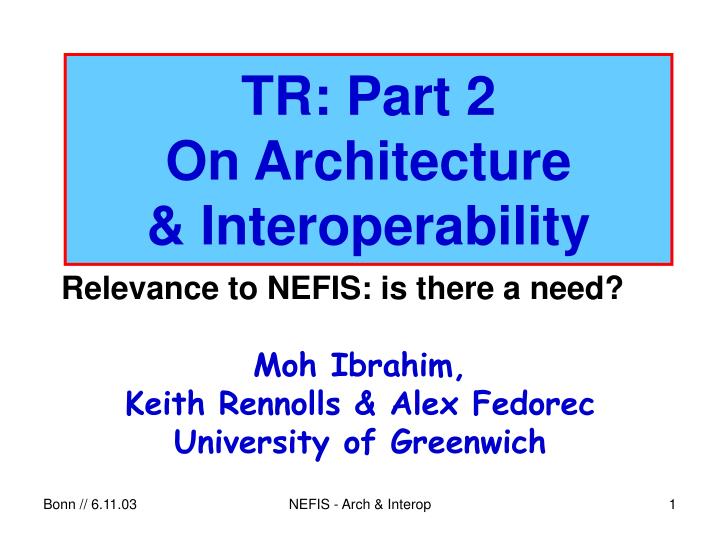 tr part 2 on architecture interoperability
