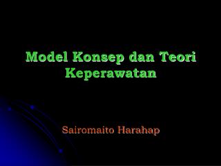 model konsep dan teori keperawatan