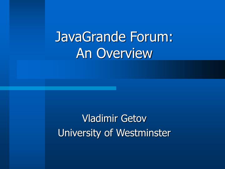javagrande forum an overview