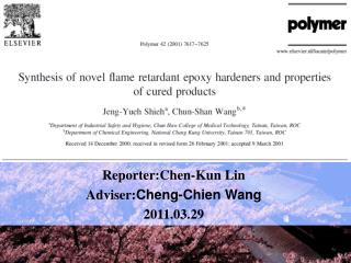 Reporter :Chen-Kun Lin Adviser: Cheng-Chien Wang 2011.03.29