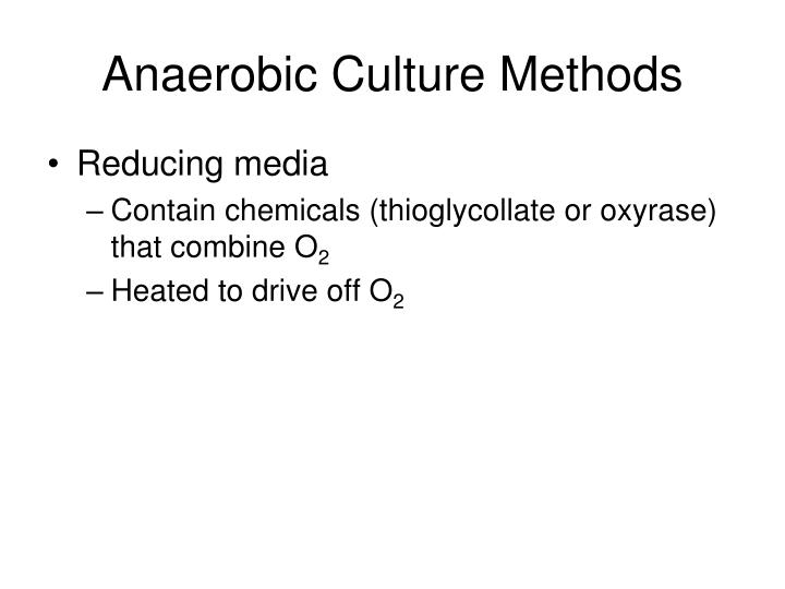 anaerobic culture methods