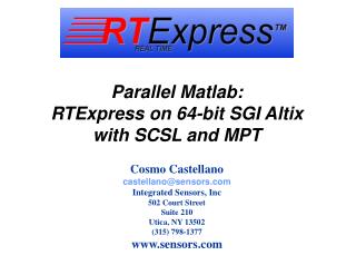 Parallel Matlab: RTExpress on 64-bit SGI Altix with SCSL and MPT