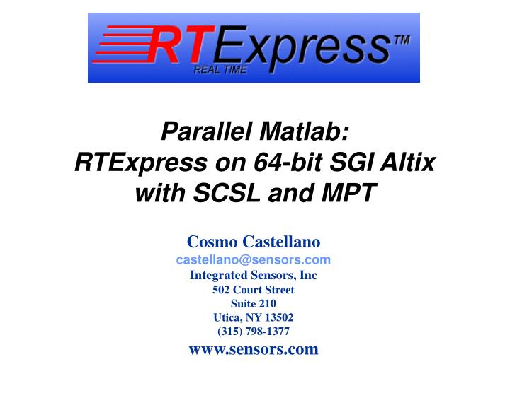parallel matlab rtexpress on 64 bit sgi altix with scsl and mpt