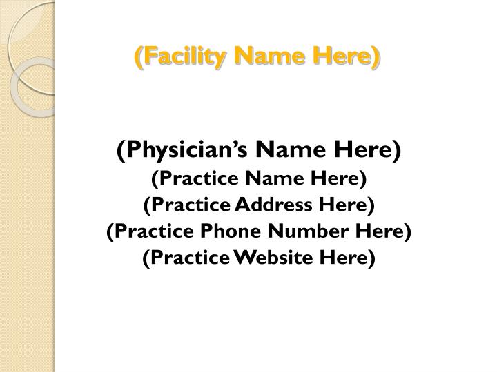 facility name here