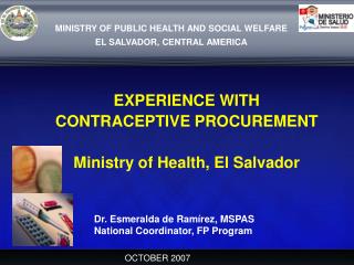 MINISTRY OF PUBLIC HEALTH AND SOCIAL WELFARE EL SALVADOR, CENTRAL AMERICA