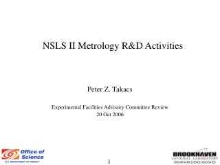 NSLS II Metrology R&amp;D Activities