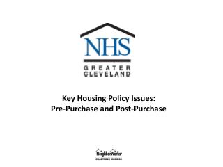 Key Housing Policy Issues: Pre-Purchase and Post-Purchase
