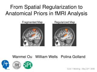 From Spatial Regularization to Anatomical Priors in fMRI Analysis
