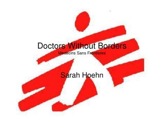 Doctors Without Borders Medecins Sans Frontieres