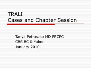 TRALI Cases and Chapter Session