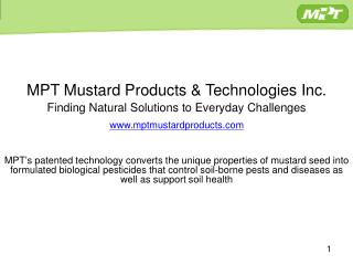 MPT Mustard Products &amp; Technologies Inc.