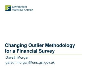 Changing Outlier Methodology for a Financial Survey