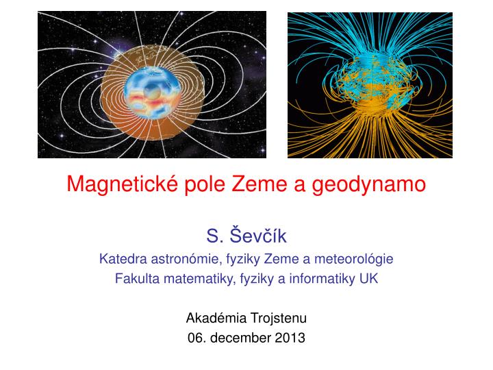 magnetick pole zeme a geodynamo