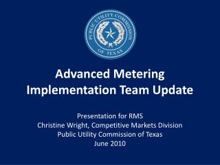 Advanced Metering Implementation Team Update