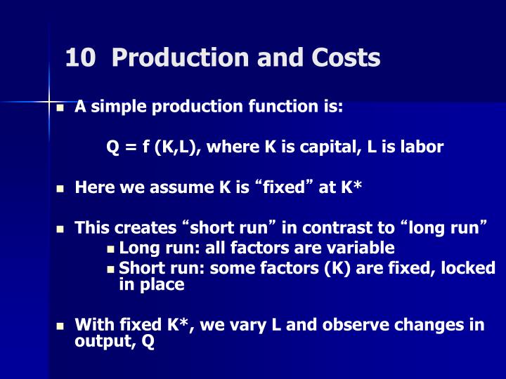 10 production and costs