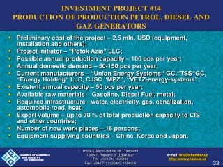 INVESTMENT PROJECT #14 PRODUCTION OF PRODUCTION PETROL, DIESEL AND GAZ GENERATORS