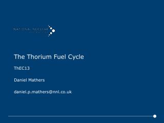 The Thorium Fuel Cycle