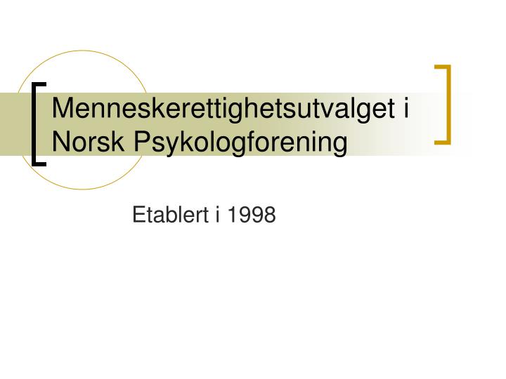 menneskerettighetsutvalget i norsk psykologforening