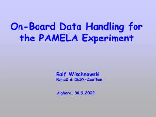 On-Board Data Handling for the PAMELA Experiment