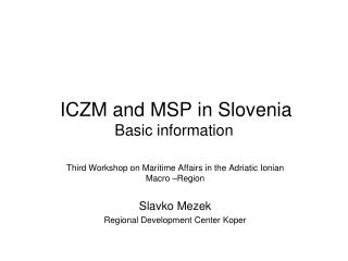 ICZM and MSP in Slovenia Basic information