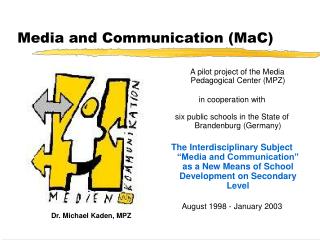 Media and Communication (MaC)