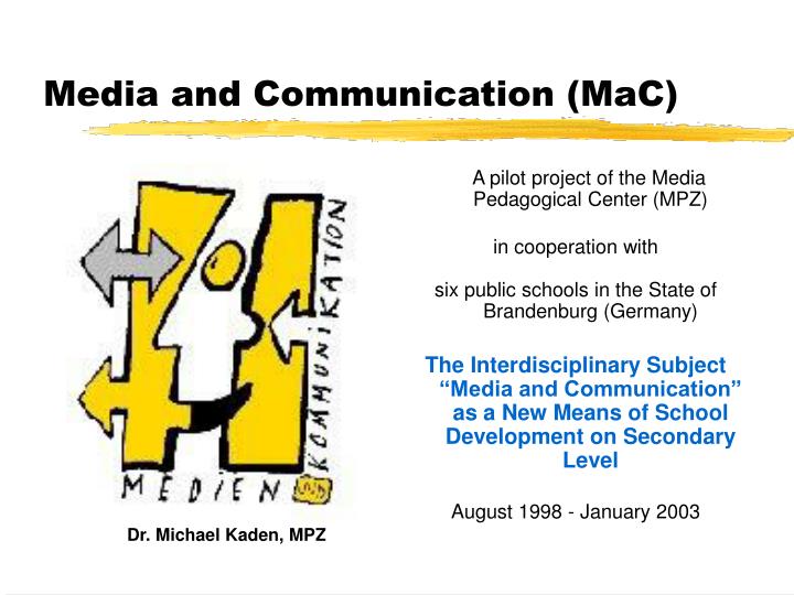 media and communication mac