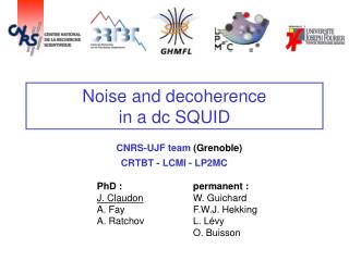 Noise and decoherence in a dc SQUID