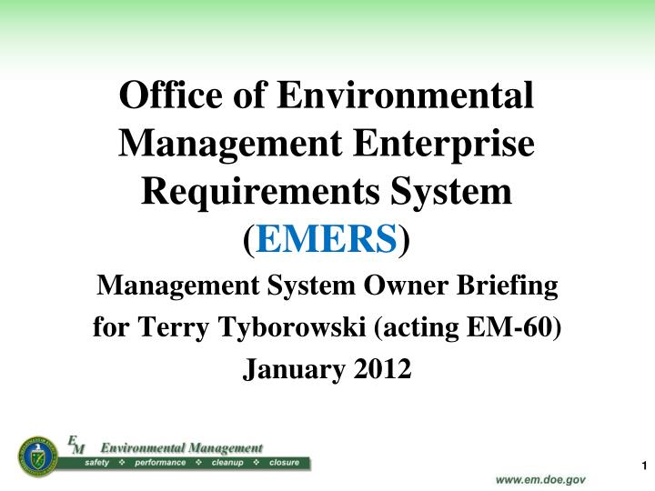 office of environmental management enterprise requirements system emers