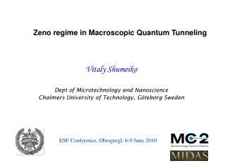 Vitaly Shumeiko Dept of Microtechnology and Nanoscience