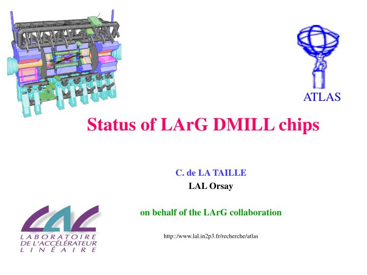status of larg dmill chips
