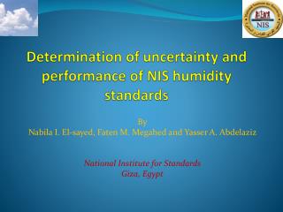 Determination of uncertainty and performance of NIS humidity standards