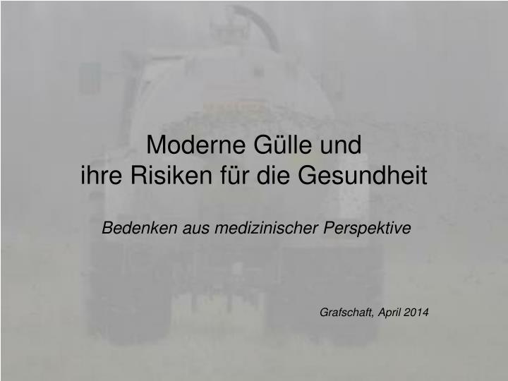 moderne g lle und ihre risiken f r die gesundheit